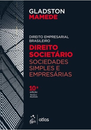 DIREITO SOCIETÁRIO - SOCIEDADES SIMPLES E EMPRESÁRIAS