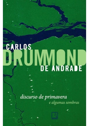 Discurso de primavera e algumas sombras