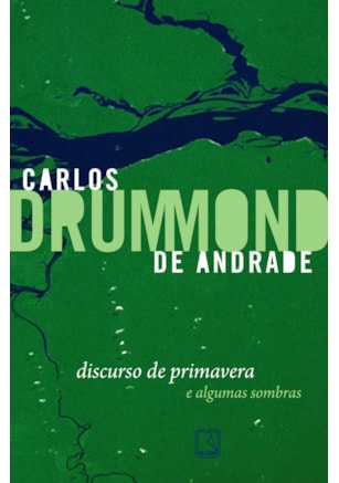 Discurso de primavera e algumas sombras