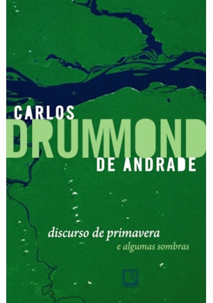 Discurso de primavera e algumas sombras