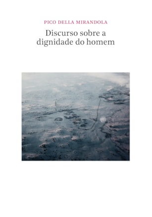 DISCURSO SOBRE A DIGNIDADE DO HOMEM