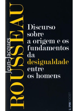 Discurso sobre a origem e os fundamentos da desigualdade entre os homens