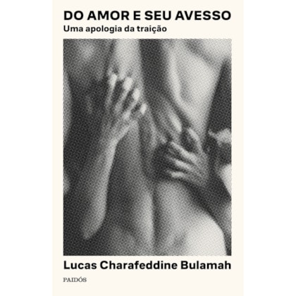 DO AMOR E SEU AVESSO