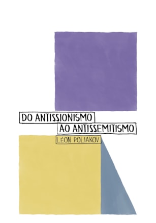 Do Antissionismo ao Antissemitismo