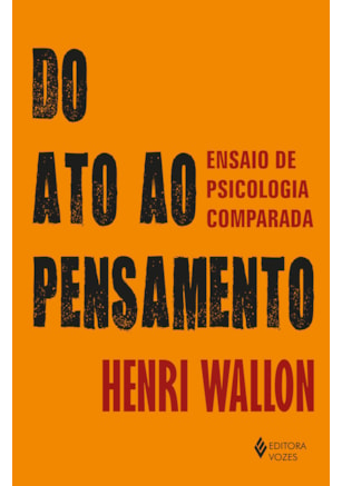 DO ATO AO PENSAMENTO
