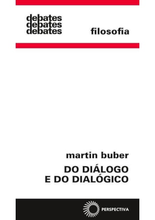 DO DIÁLOGO E DO DIALÓGICO
