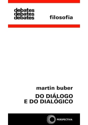 DO DIÁLOGO E DO DIALÓGICO