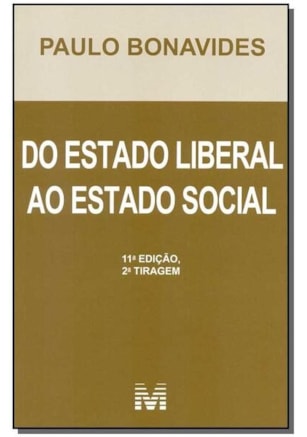 DO ESTADO LIBERAL AO ESTADO SOCIAL - 11 ED./2013