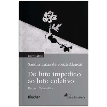 Do luto impedido ao luto coletivo