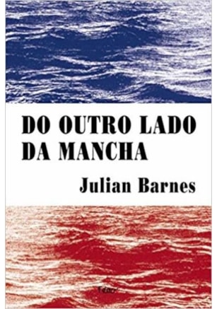 DO OUTRO LADO DA MANCHA