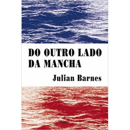 DO OUTRO LADO DA MANCHA