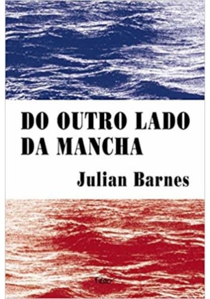 DO OUTRO LADO DA MANCHA