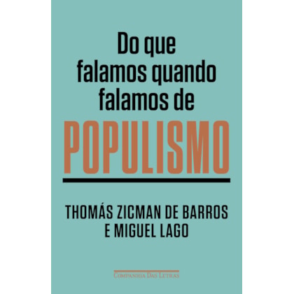 DO QUE FALAMOS QUANDO FALAMOS DE POPULISMO