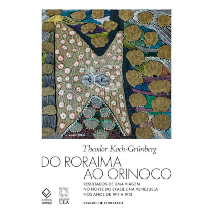 DO RORAIMA AO ORINOCO -VOL.III