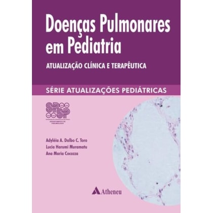 Doenças pulmonares em pediatria - atualização clínica
