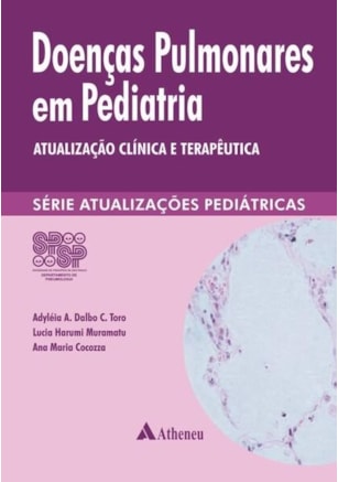Doenças pulmonares em pediatria - atualização clínica