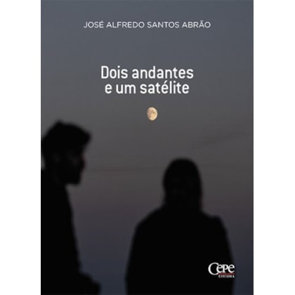 DOIS ANDANTES E UM SATÉLITE