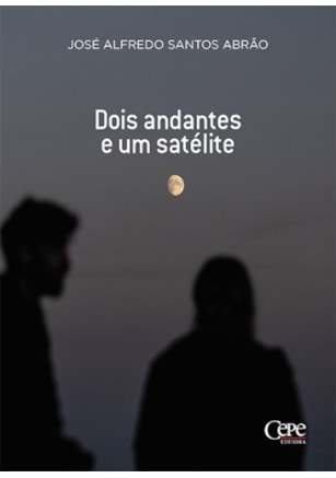DOIS ANDANTES E UM SATÉLITE