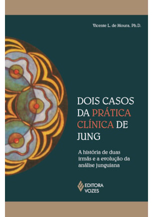 DOIS CASOS DA PRÁTICA CLÍNICA DE JUNG