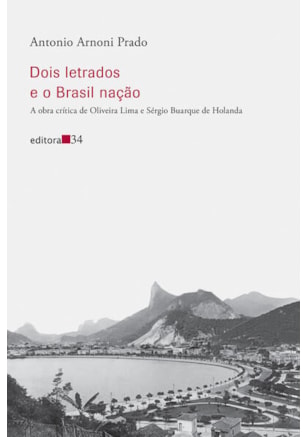 DOIS LETRADOS E O BRASIL NAÇÃO