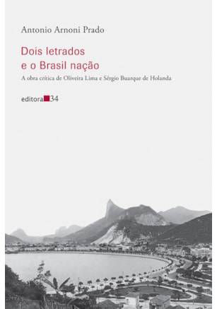 DOIS LETRADOS E O BRASIL NAÇÃO
