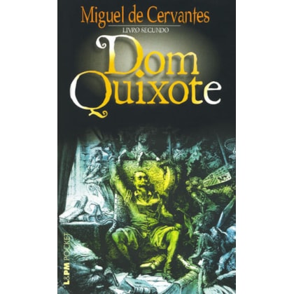 DOM QUIXOTE – LIVRO SEGUNDO