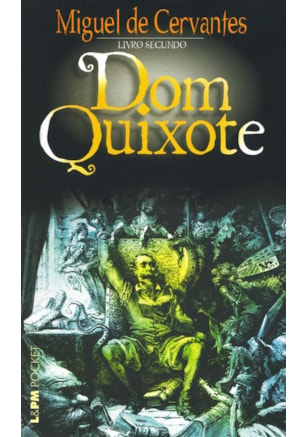 DOM QUIXOTE – LIVRO SEGUNDO