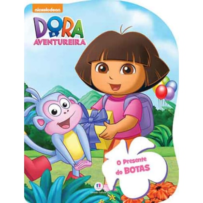 DORA, A AVENTUREIRA - O PRESENTE DO BOTAS