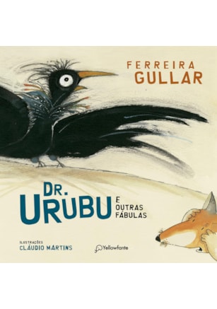 Dr. Urubu e outras fábulas