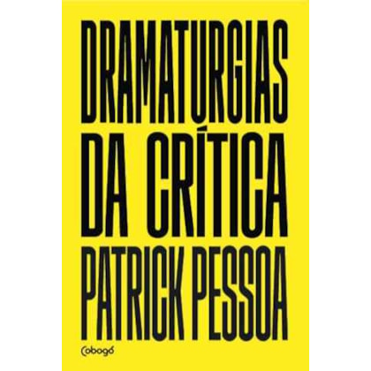 DRAMATURGIAS DA CRÍTICA