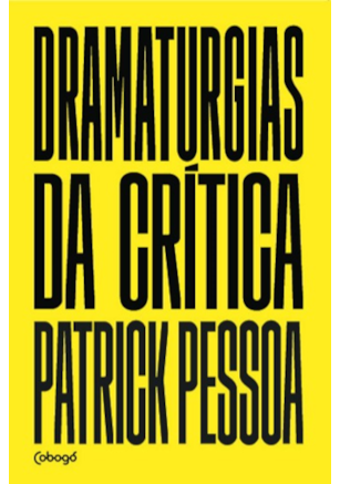 DRAMATURGIAS DA CRÍTICA