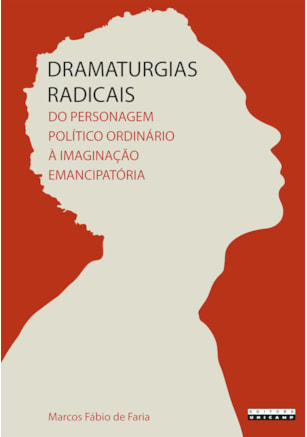 DRAMATURGIAS RADICAIS