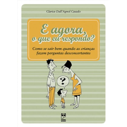 E AGORA, O QUE EU RESPONDO?