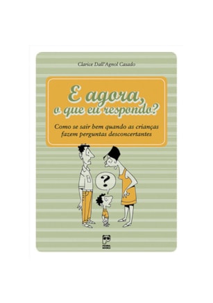 E AGORA, O QUE EU RESPONDO?