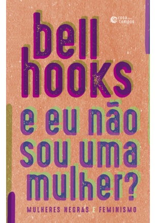 E EU NÃO SOU UMA MULHER?