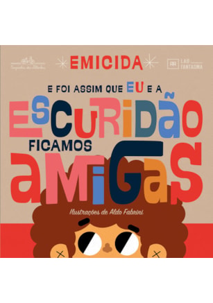 E FOI ASSIM QUE EU E A ESCURIDÃO FICAMOS AMIGAS