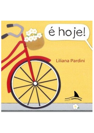 É hoje