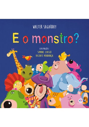 E O MONSTRO?