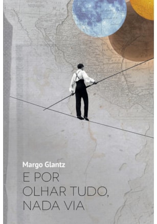 E POR OLHAR TUDO, NADA VIA