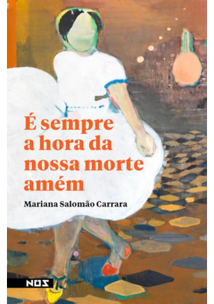 É SEMPRE A HORA DA NOSSA MORTE AMÉM