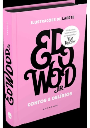 ED WOOD: CONTOS & DELÍRIOS