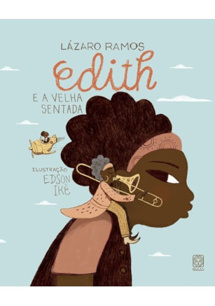 EDITH E A VELHA SENTADA