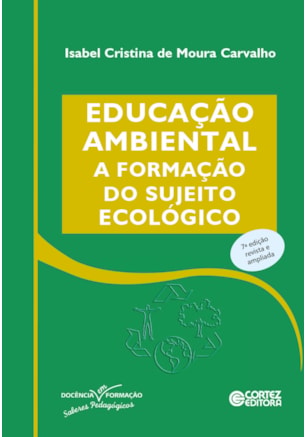 Educação ambiental: a formação do sujeito ecológico