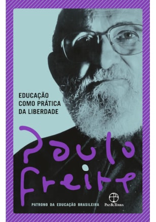 EDUCAÇÃO COMO PRÁTICA DA LIBERDADE