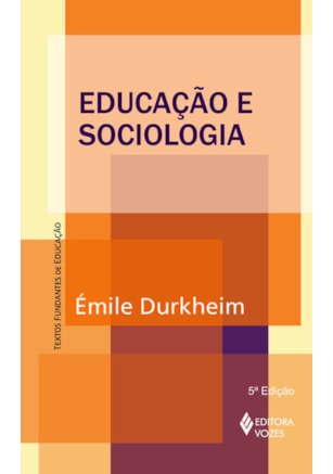 EDUCAÇÃO E SOCIOLOGIA