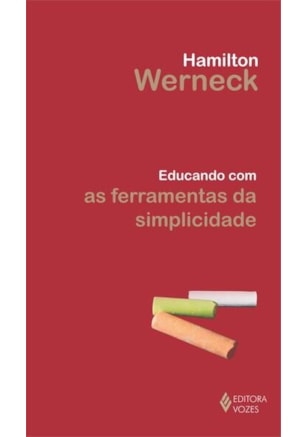 EDUCANDO COM AS FERRAMENTAS DA SIMPLICIDADE