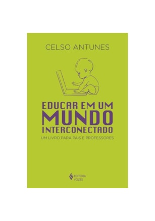 EDUCAR EM UM MUNDO INTERCONECTADO
