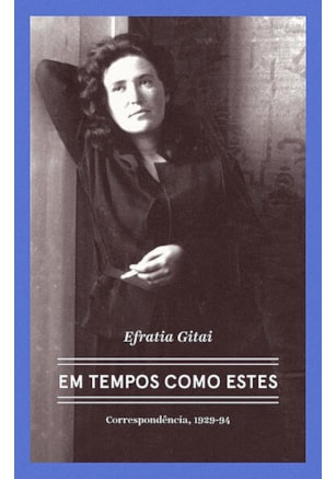 EFRATIA GITAI – EM TEMPOS COMO ESTES