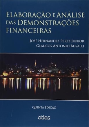 ELABORAÇÃO E ANÁLISE DAS DEMONSTRAÇÕES FINANCEIRAS