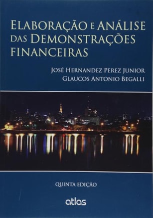 ELABORAÇÃO E ANÁLISE DAS DEMONSTRAÇÕES FINANCEIRAS